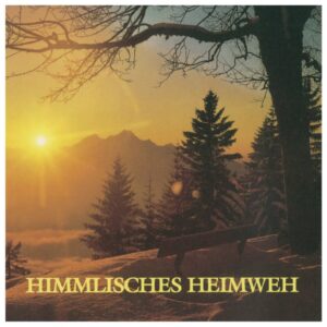 Himmlisches Heimweh