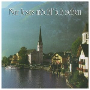 Nur Jesus möchte ich sehn