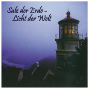 Salz der Erde - Licht der Welt